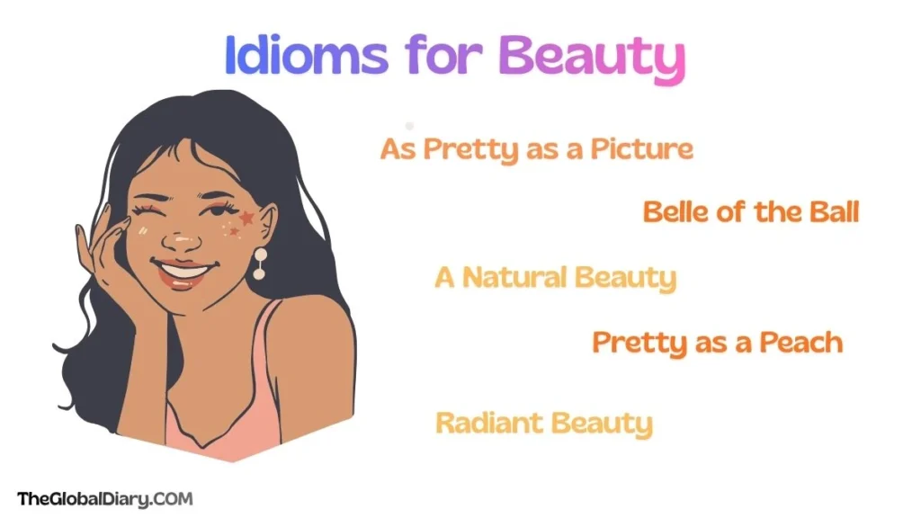 40+ Powerful Idioms for Beauty You Can Use in Daily English