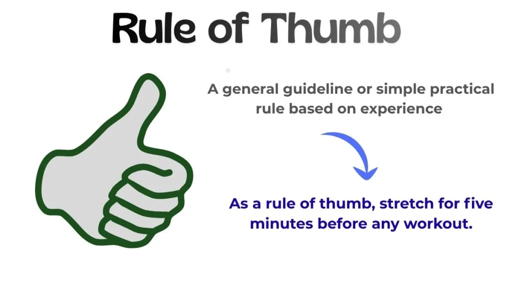 Idiom Rule of Thumb Meaning & Examples